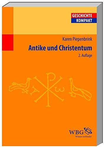 Antike und Christentum (Geschichte Kompakt)