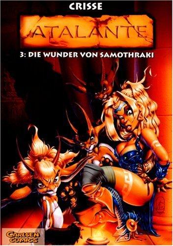 Atalante Bd.3 : Die Wunder von Samothraki