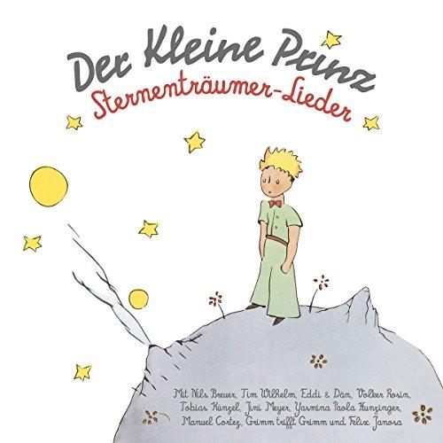 Der kleine Prinz / Sternenträumer-Lieder