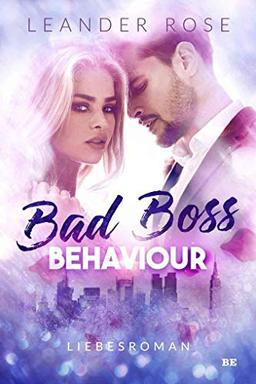 Bad Boss Behaviour: Liebesroman