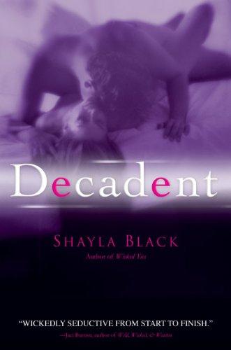 Decadent (A Wicked Lovers Novel)