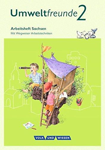 Umweltfreunde - Sachsen - Ausgabe 2016: 2. Schuljahr - Arbeitsheft: Mit Wegweiser Arbeitstechniken