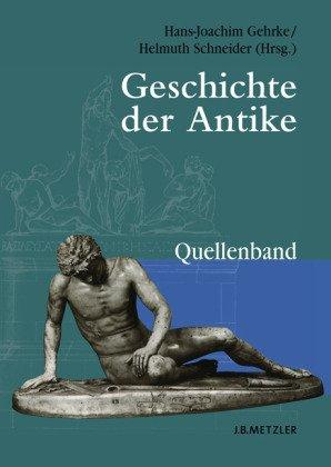 Geschichte der Antike - Quellenband