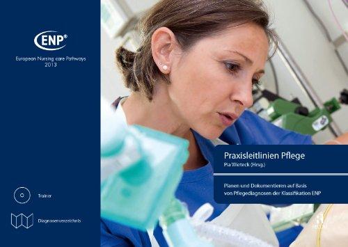 Praxisleitlinien Pflege: Planen und Dokumentieren auf Basis von Pflegediagnosen der Klassifikation ENP®