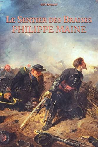 Le Sentier des Braises: Philippe Maine (2022)