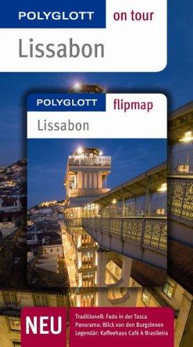 Lissabon. Polyglott on tour - Reiseführer