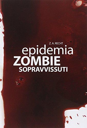 Sopravissuti. Epidemia zombie vol. 3