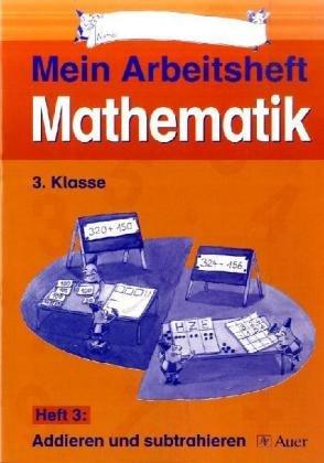 Meine Themenhefte Mathematik / Arbeitsheft 3, 3. Klasse