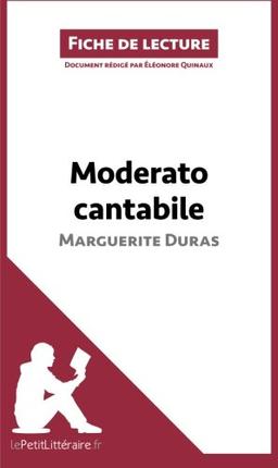 Moderato cantabile de Marguerite Duras (Analyse de l'œuvre) : Comprendre la littérature avec lePetitLittéraire.fr