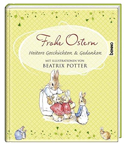 Frohe Ostern: Heitere Geschichten & Gedanken