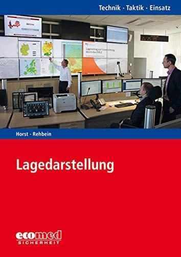 Lagefeststellung und Lagedarstellung: Reihe: Technik - Taktik - Einsatz