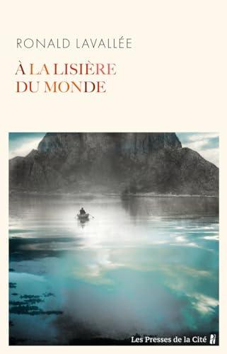 A la lisière du monde