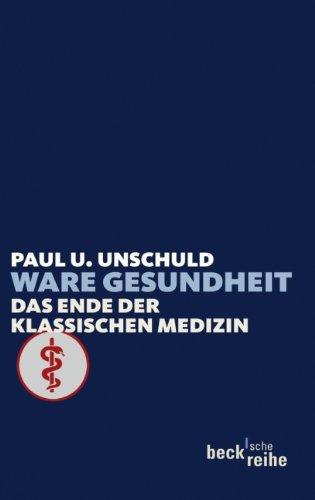 Ware Gesundheit: Das Ende der klassischen Medizin