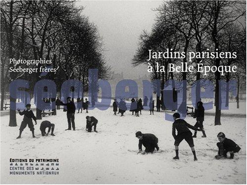 Jardins parisiens à la Belle Epoque