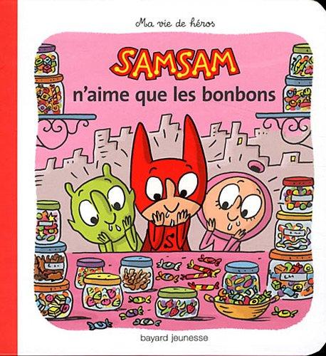 SamSam. Vol. 7. SamSam n'aime que les bonbons