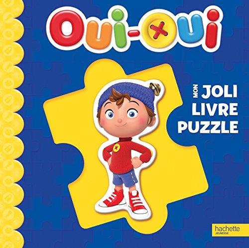 Oui-Oui : mon joli livre puzzle