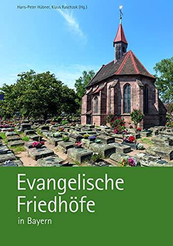 Evangelische Friedhöfe in Bayern