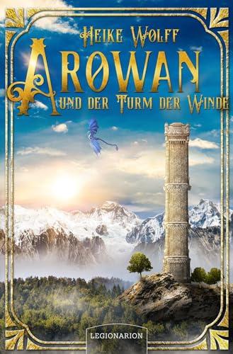 Arowan und der Turm der Winde