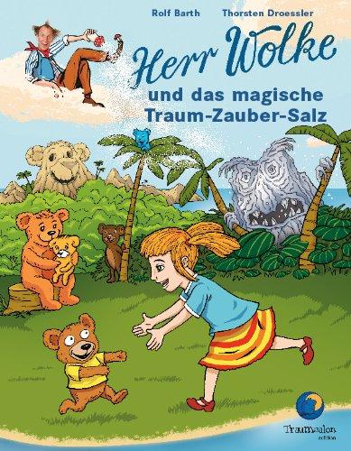 Herr Wolke und das magische Traum-Zauber-Salz