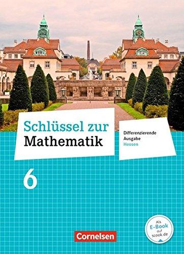 Schlüssel zur Mathematik - Differenzierende Ausgabe Hessen / 6. Schuljahr - Schülerbuch