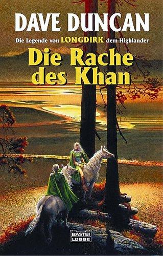 Die Legende von Longdirk 03. Die Rache des Khan.