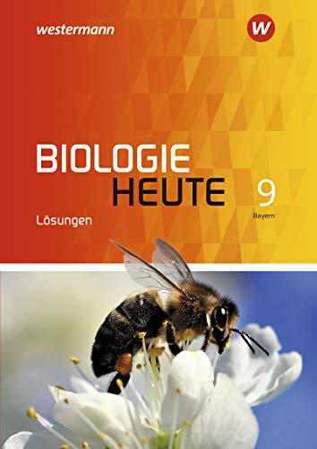 Biologie heute SI - Allgemeine Ausgabe 2017 für Bayern: Lösungen 9: Sekundarstufe 1 - Ausgabe 2017