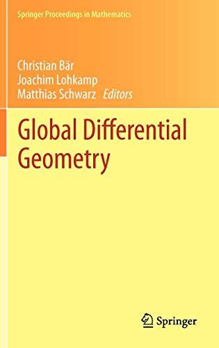 Global Differential Geometry (Springer Proceedings in Mathematics (17), Band 17)