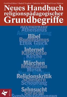 Neues Handbuch religionspädagogischer Grundbegriffe. Studienausgabe