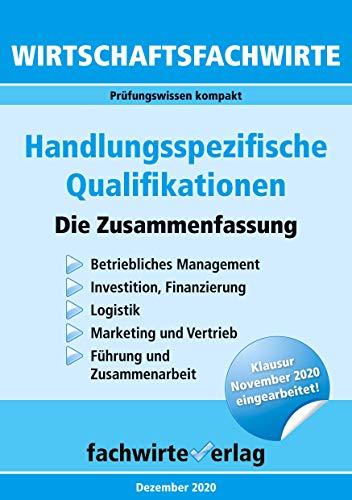 Wirtschaftsfachwirte: Handlungsspezifische Qualifikationen: Die Zusammenfassung