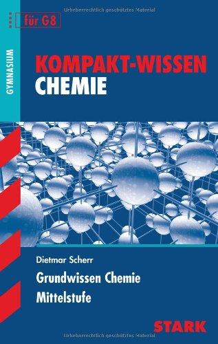 Kompakt-Wissen Gymnasium / Grundwissen Chemie: Mittelstufe