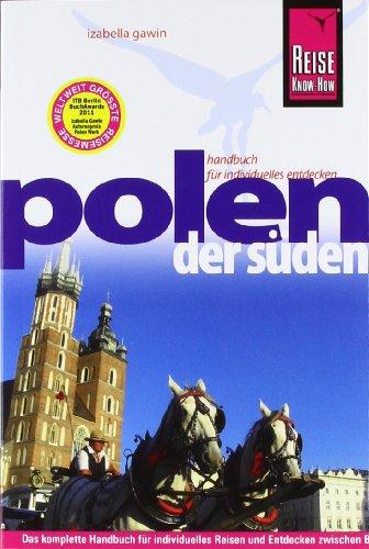 Reise Know-How Polen - der Süden: Reiseführer für individuelles Entdecken