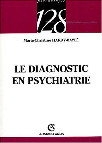 Le diagnostic en psychiatrie