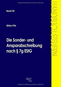 Die Sonder- und Ansparabschreibung nach Paragraph 7g EStG