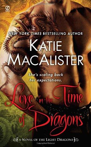 Love in the Time of Dragons: A Novel of the Light Dragons: A Novel of the Light Dragons 01