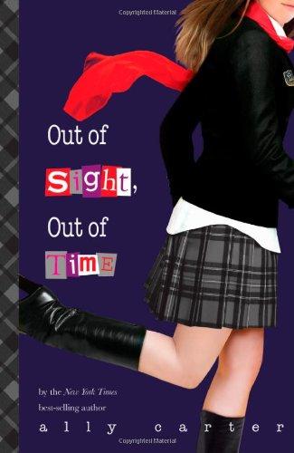 Out of Sight, Out of Time (Gallagher Girls)