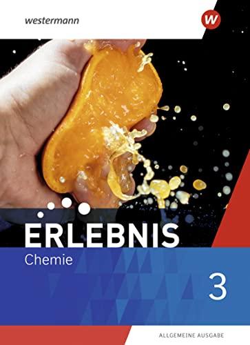 Erlebnis Chemie - Allgemeine Ausgabe 2020: Schülerband 3