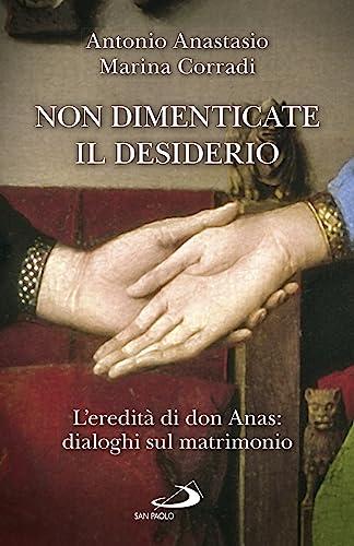 NON DIMENTICATE IL DESIDERIO