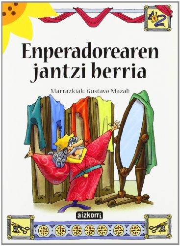 Enperadorearen jantzi berria (Ekilore)