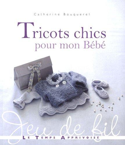 Tricots chics pour mon bébé