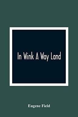 In Wink A Way Land