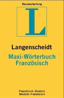 Französisch. Mit CDROM. MAXI Wörterbuch. Langenscheidt. Französisch- Deutsch / Deutsch- Französisch