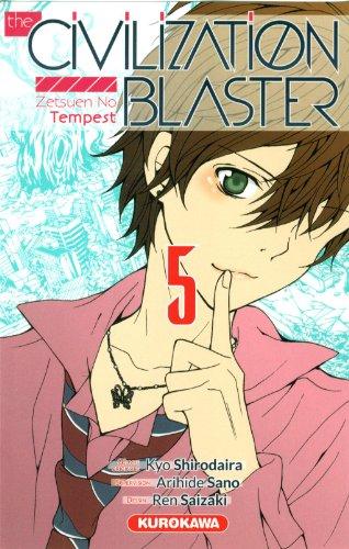 The civilization blaster : zetsuen no tempest. Vol. 5