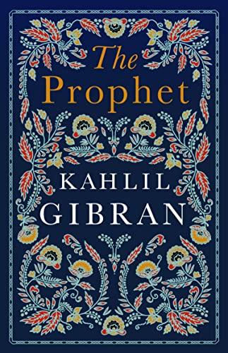 The Prophet: Kahlil Gibran (Evergreens)