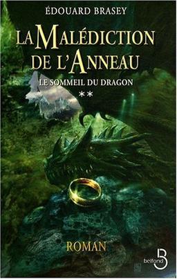 La malédiction de l'anneau. Vol. 2. Le sommeil du dragon