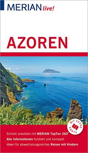 MERIAN live! Reiseführer Azoren: Mit Extra-Karte zum Herausnehmen