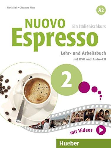 Nuovo Espresso A2: Nuovo Espresso 2: Ein Italienischkurs / Lehr- und Arbeitsbuch mit DVD und Audio-CD