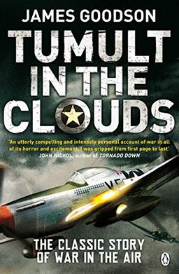 Tumult in the Clouds: Original Edition (Penguin World War II Collection)