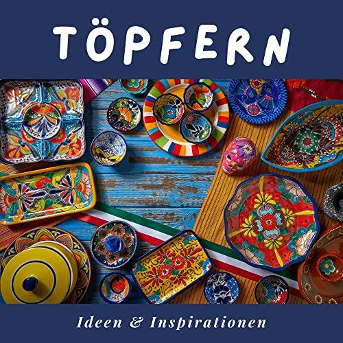 Töpfern: Ideen & Inspirationen