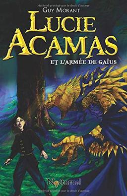 Lucie Acamas et l'armée de Gaïus