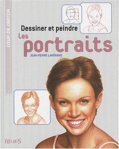 Dessiner et peindre les portraits